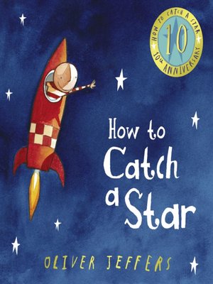 cover image of How to Catch a Star (10th Anniversary edition)